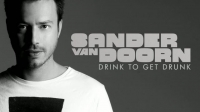 ����� � ������� ����� Sander van Doorn - Drink to get drunk