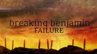     Breaking Benjamin - Failure