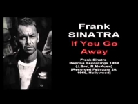 Текст и перевод песни Frank Sinatra - If You Go Away