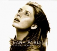 Текст и перевод песни Lara Fabian - I will love again
