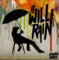 Текст и перевод песни Bruno Mars - It will rain (The Twilight Saga: Breaking dawn OST)